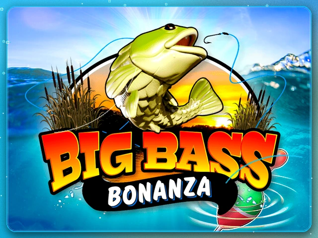 Big Bass Bonanza slot